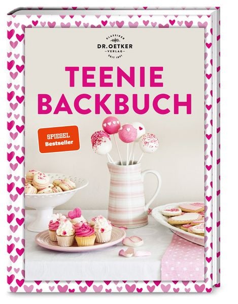 Teenie Backbuch, Gebundene Ausgabe von , Dr. Oetker - ein Verlag der Edel Verlagsgruppe