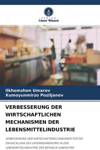 Produktbild: Verbesserung der Wirtschaftlichen Mechanismen der Lebensmittelindustrie