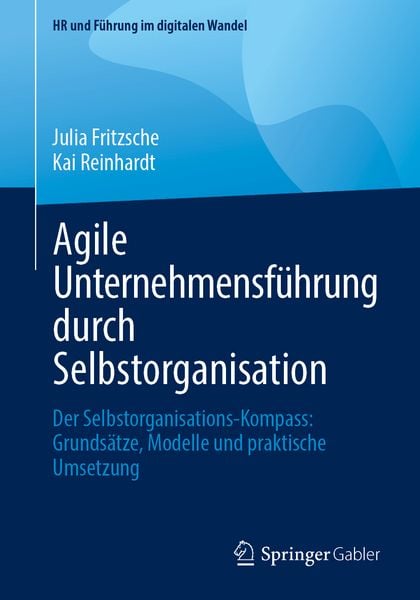 Produktbild: Agile Unternehmensf&uuml;hrung durch Selbstorganisation