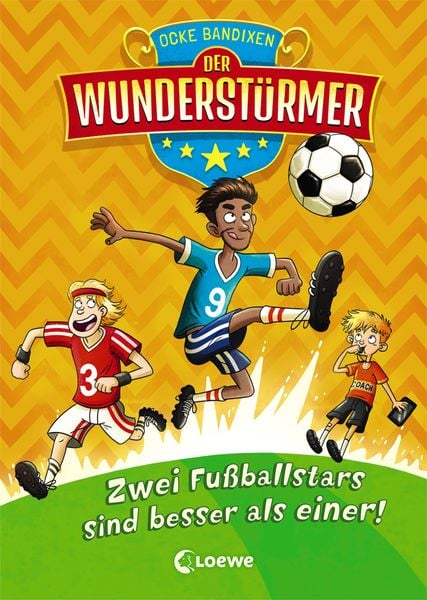 Der Wunderstürmer (Band 2) - Zwei Fußballstars sind besser als einer!, Gebundene Ausgabe von Ocke Bandixen, Loewe