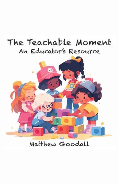 Produktbild: The Teachable Moment - An Educator's Resource