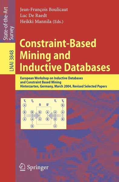 Constraint-Based Mining and Inductive Databases