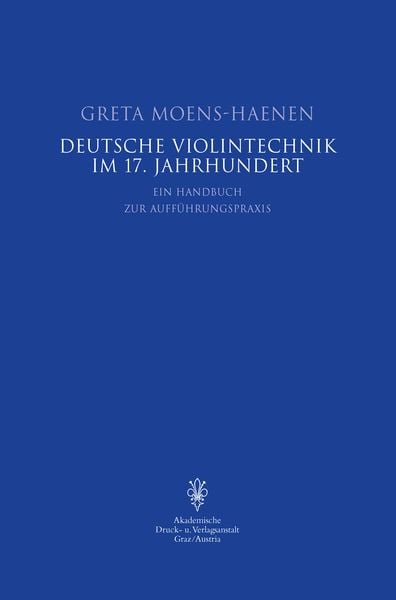 Deutsche Violintechnik im 17. Jahrhundert -