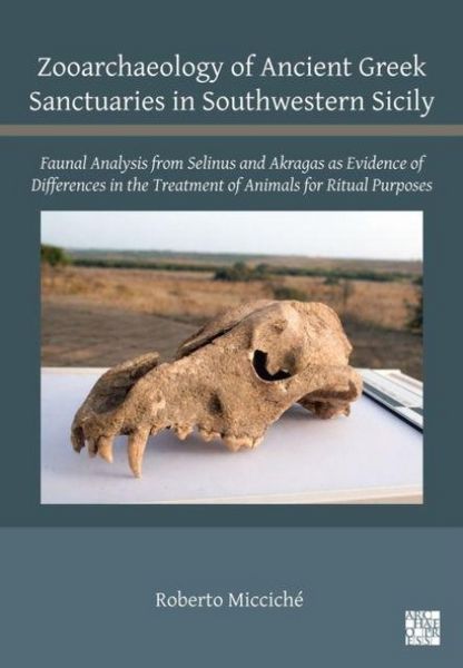 Produktbild: Zooarchaeology of Ancient Greek Sanctuaries in Southwestern Sicily