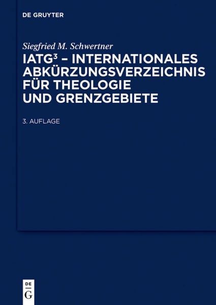 Produktbild: IATG&sup3;. Internationales Abk&uuml;rzungsverzeichnis f&uuml;r Theologie und Grenzgebiete