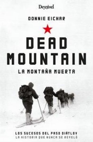 Produktbild: Dead mountain = La monta&ntilde;a muerta