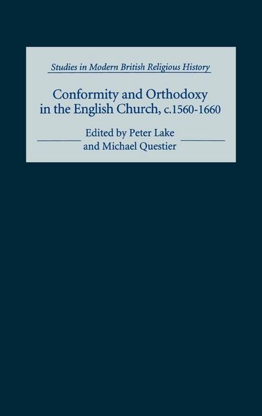 Produktbild: Conformity and Orthodoxy in the English Church, C.1560-1660