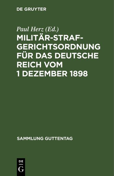 Produktbild: Milit&auml;rstrafgerichtsordnung f&uuml;r das Deutsche Reich vom 1 Dezember 1898