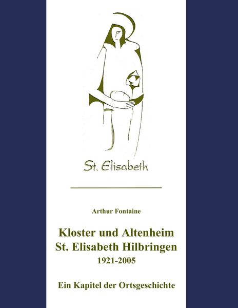 Produktbild: Kloster und Altenheim St. Elisabeth Hilbringen