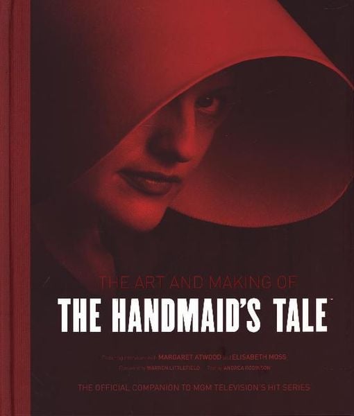 Produktbild: The Art and Making of The Handmaid's Tale