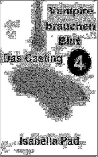 Produktbild: Vampire brauchen Blut - Das Casting