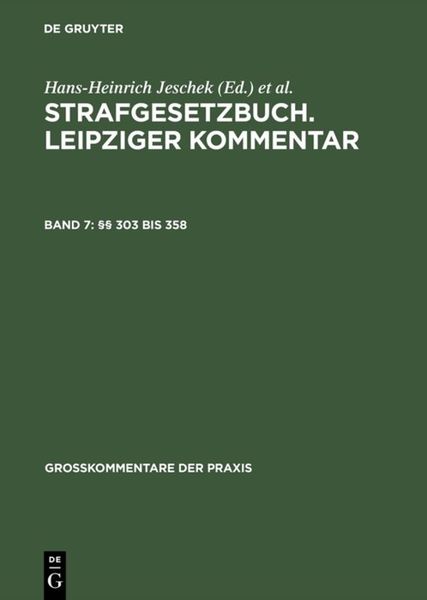 Produktbild: Strafgesetzbuch. Leipziger Kommentar / &sect;&sect; 303 bis 358