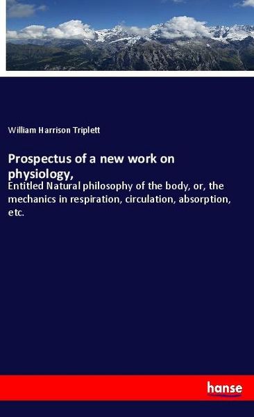 Produktbild: Prospectus of a new work on physiology,