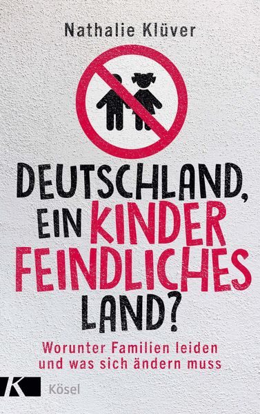 Produktbild: Deutschland, ein kinderfeindliches Land?