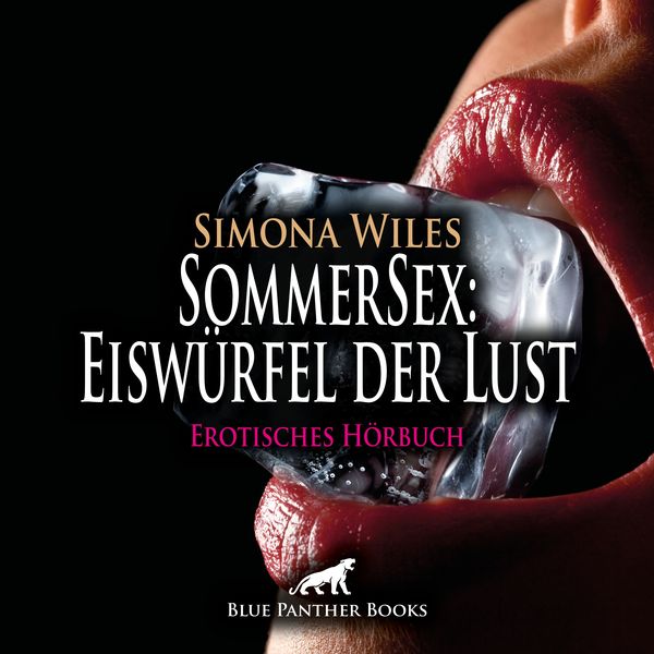 Produktbild: SommerSex: Eiswürfel der Lust | Erotik Audio Story | Erotisches Hörbuch Audio-CD