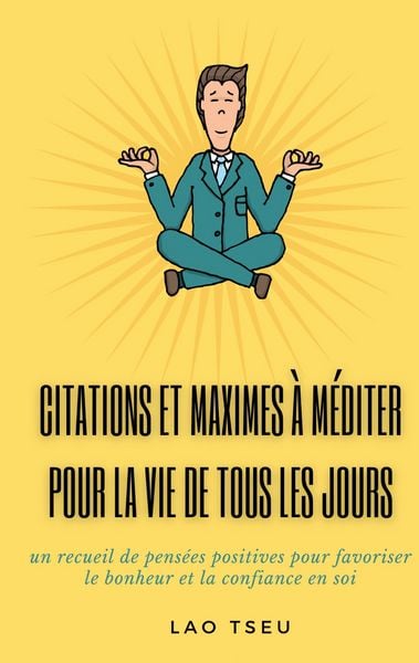 Produktbild: Citations et maximes &agrave; m&eacute;diter pour la vie de tous les jours