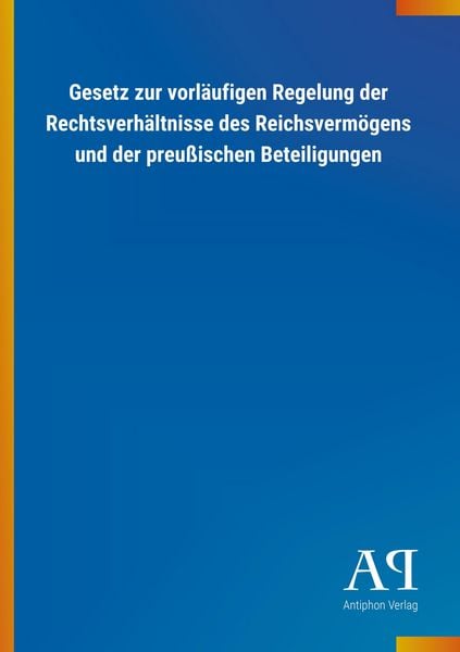 Produktbild: Gesetz zur vorl&auml;ufigen Regelung der Rechtsverh&auml;ltnisse des R