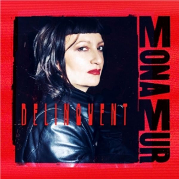 Delinquent - Mona Mur, CD