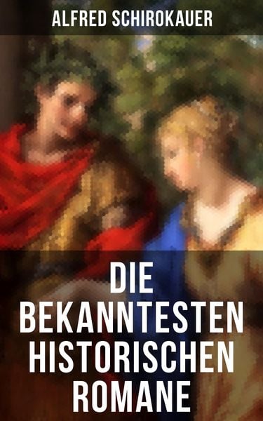 Produktbild: Die bekanntesten historischen Romane