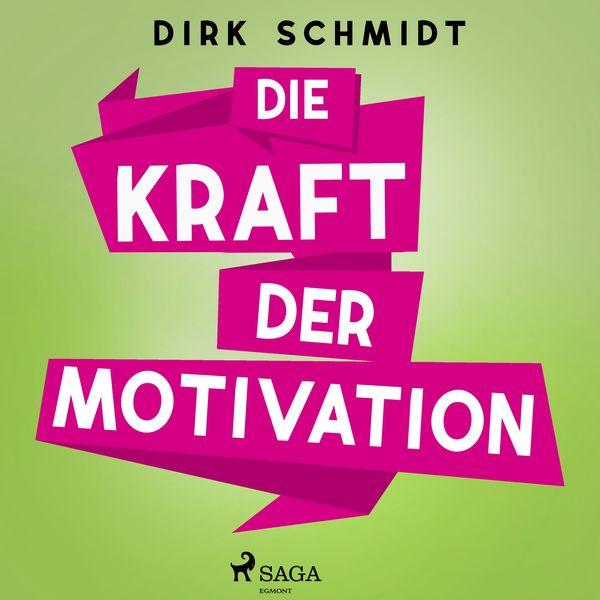 Produktbild: Die Kraft der Motivation