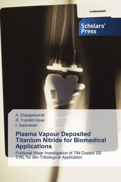 Produktbild: Plasma Vapour Deposited Titanium Nitride for Biomedical Applications