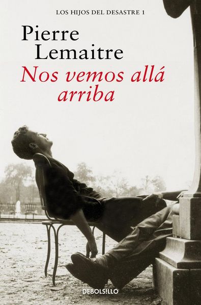 Produktbild: Nos vemos all&aacute; arriba (Los hijos del desastre 1)