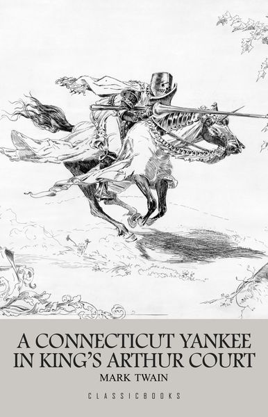 Produktbild: Connecticut Yankee in King Arthur's Court