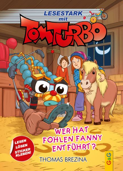Produktbild: Tom Turbo &ndash; Lesestark &ndash; Wer hat Fohlen Fanny entf&uuml;hrt?