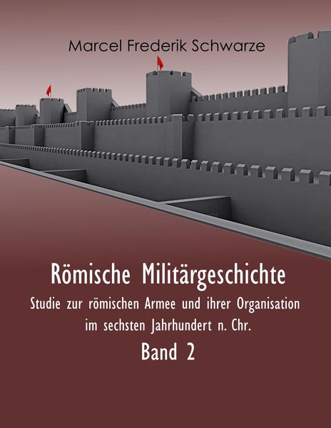 Produktbild: R&ouml;mische Milit&auml;rgeschichte Band 2