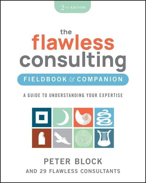 Produktbild: The Flawless Consulting Fieldbook & Companion