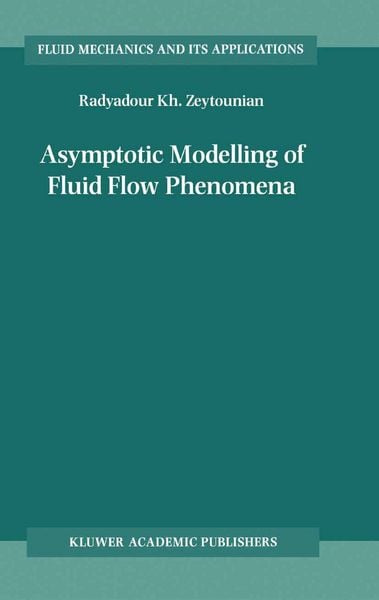Produktbild: Asymptotic Modelling of Fluid Flow Phenomena