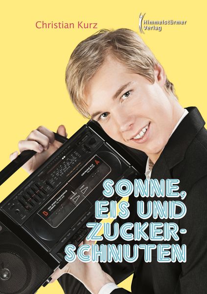 Produktbild: Sonne, Eis und Zuckerschnuten