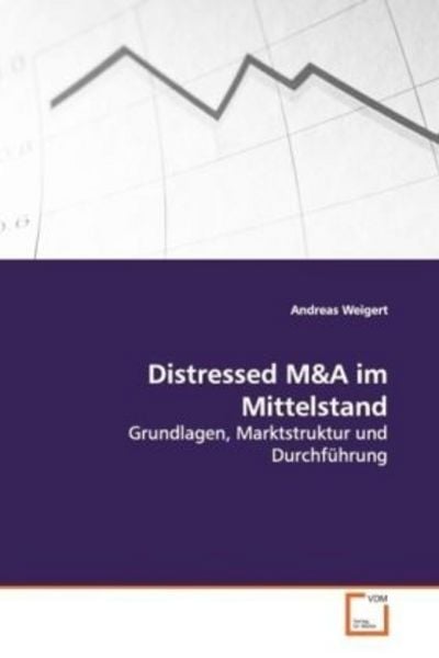Weigert, A: Distressed M, Taschenbuch von Andreas Weigert, VDM, 9783639176537