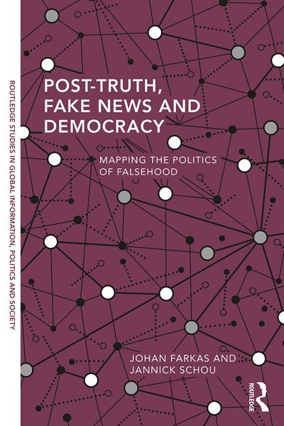 Produktbild: Schou, J: Post-Truth, Fake News and Democracy