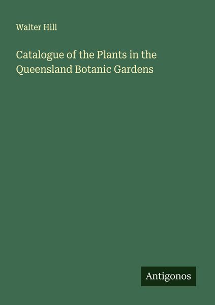 Produktbild: Catalogue of the Plants in the Queensland Botanic Gardens
