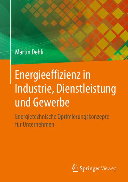 Produktbild: Energieeffizienz in Industrie, Dienstleistung und Gewerbe
