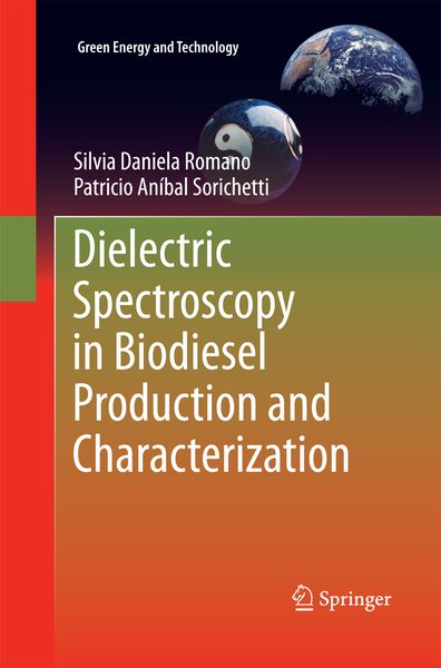 Produktbild: Dielectric Spectroscopy in Biodiesel Production and Characterization
