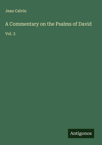 Produktbild: A Commentary on the Psalms of David