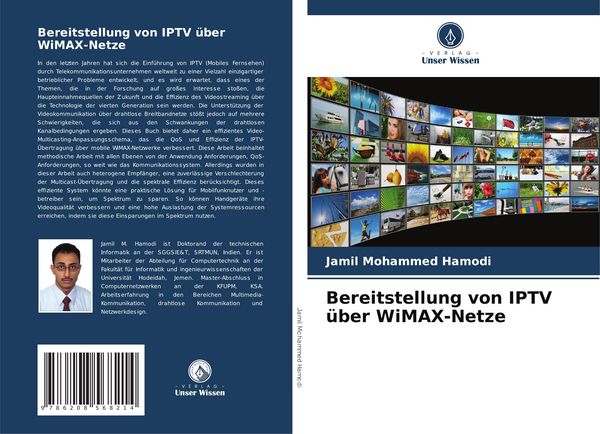 Bereitstellung von IPTV über WiMAX-Netze, Taschenbuch von Jamil Mohammed Hamodi, Verlag Unser Wissen, 9786208568214