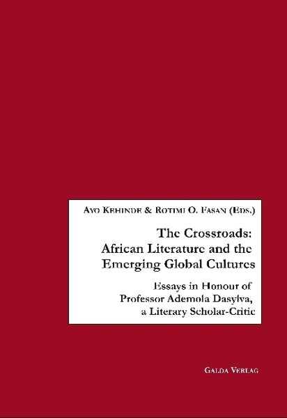 Produktbild: The Crossroads: African Literature and the Emerging Global Cultures
