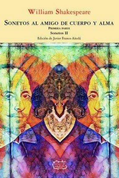 Produktbild: Sonetos al amigo de cuerpo y alma I : sonetos II