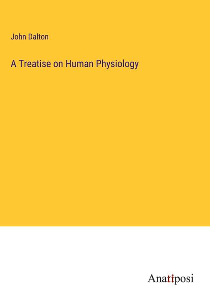 Produktbild: A Treatise on Human Physiology