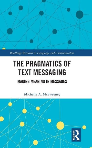 Produktbild: The Pragmatics of Text Messaging