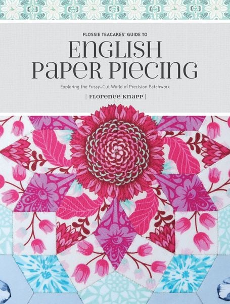 Produktbild: Flossie Teacakes' Guide to English Paper Piecing