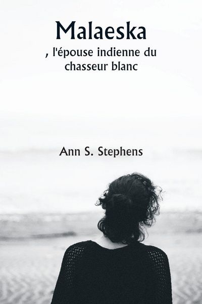Produktbild: Malaeska , l'&eacute;pouse indienne du chasseur blanc