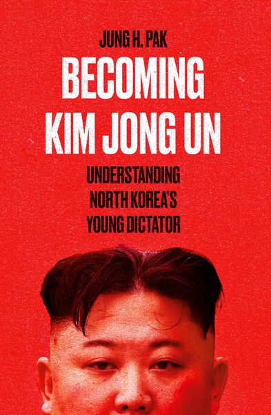 Produktbild: Pak, J: Becoming Kim Jong Un