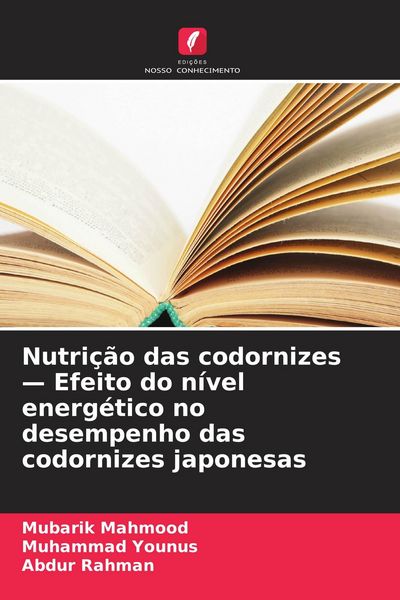 Produktbild: Nutri&ccedil;&atilde;o das codornizes - Efeito do n&iacute;vel energ&eacute;tico no desempenho das codornizes japonesas
