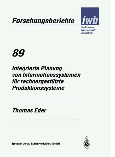 Produktbild: Integrierte Planung von Informationssystemen f&uuml;r rechnergest&uuml;tzte Produktionssysteme
