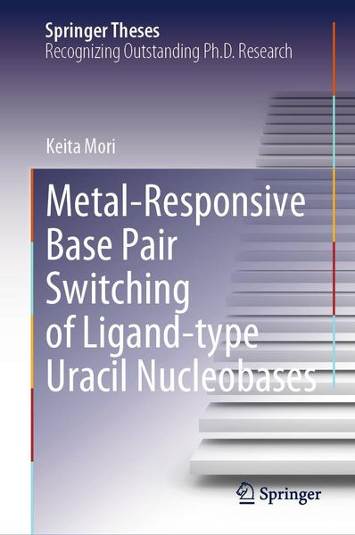 Produktbild: Metal-Responsive Base Pair Switching of Ligand-type Uracil Nucleobases