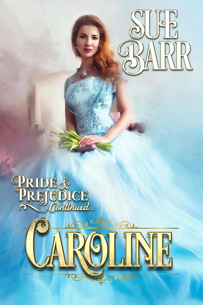 Produktbild: Caroline (Pride & Prejudice continued..., #1)